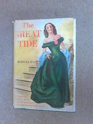THE GREAT TIDE By Rubylea Hall - Hardcover
