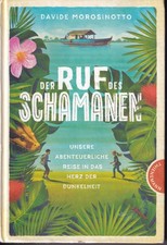 Morosinotto Ruf des Schamanen Roman geb. Ausg. Thienemann Verl. 2021 2. Aufl.