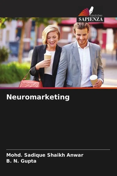 Mohd. Sadique Shaikh Anwar (U. A.) | Neuromarketing | Taschenbuch | Italienisch-image