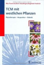 TCM mit westlichen Pflanzen: Phytotherapie - Akupunktur ... | Buch | Zustand gut