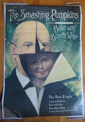 1995 SMASHING PUMPKINS ''Bullet with Butterfly Wings'' Poster BILLY CORGAN
