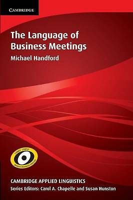 The Language of Business Meetings Handford EFL Paperback 9780521133432