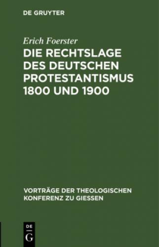 Thumbnail - Die Rechtslage Des Deutschen Protestantismus 1800 Und 1900 6750