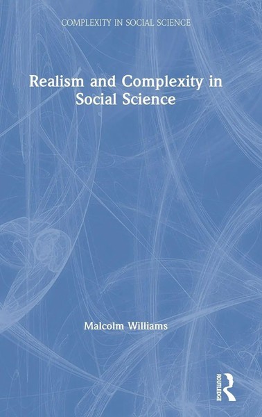 Realism And Complexity In Social Science | Malcolm Williams | Buch | Englisch-image