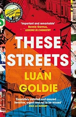These Streets: from the author of Nightingale Point comes a poignant and thought