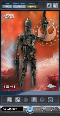 Topps Digital Star Wars Card Trader Legendary IG-11 Chrome Rebel Orange 25cc!!