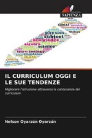Nelson OyarzúN OyarzúN | IL Curriculum Oggi E LE SUE Tendenze | Taschenbuch