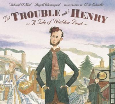 The Trouble with Henry: A Tale of Walde- Deborah ONeal, 9780763618285, hardcover