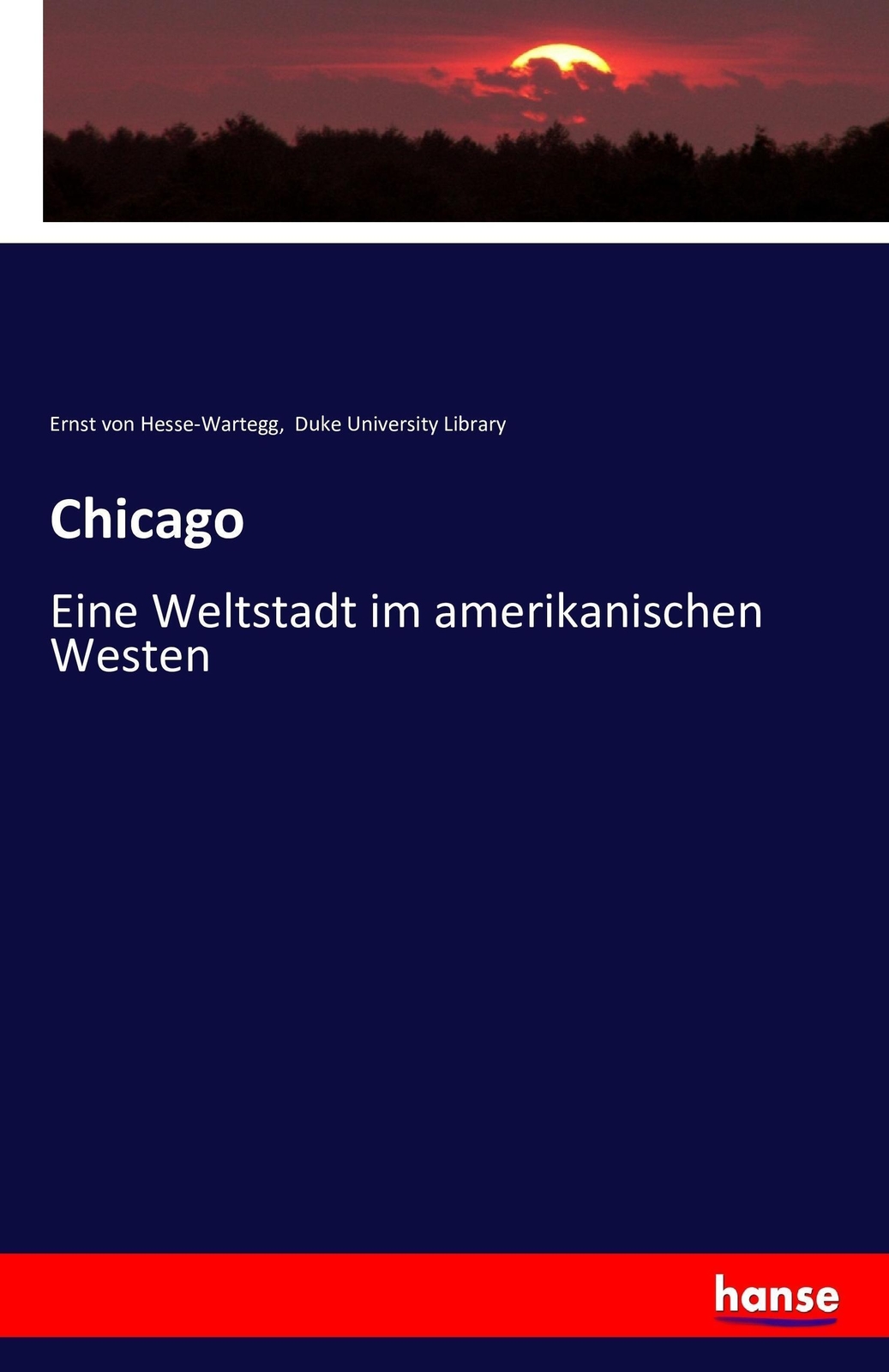 Thumbnail - Ernst Von Hesse-wartegg | Chicago | Taschenbuch | Deutsch (2016) |