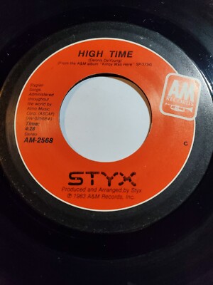 Styx: High Time/ Double Life-45RPM 7'' A&M  VG+ F166