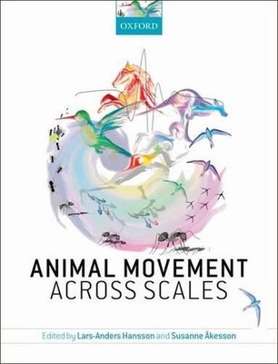 Animal Movement Across Scales by Lars-Anders Hansson (English) Hardcover Book