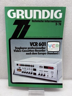 GRUNDIG Technische Information Produkthefte Flyer Hefte Broadcast 2-78  VCR 601