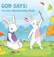 God Says You Are Wonderfully Made | Diane Elgin | Buch | Gebunden | Englisch