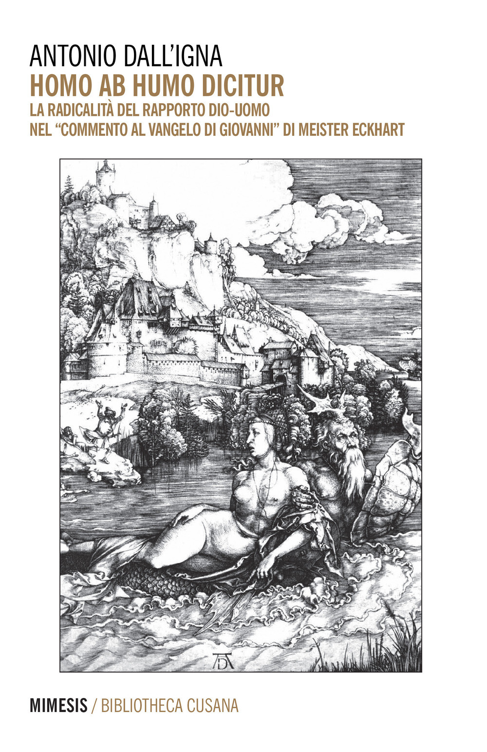 Homo ab humo dicitur - Dall'Igna Antonio