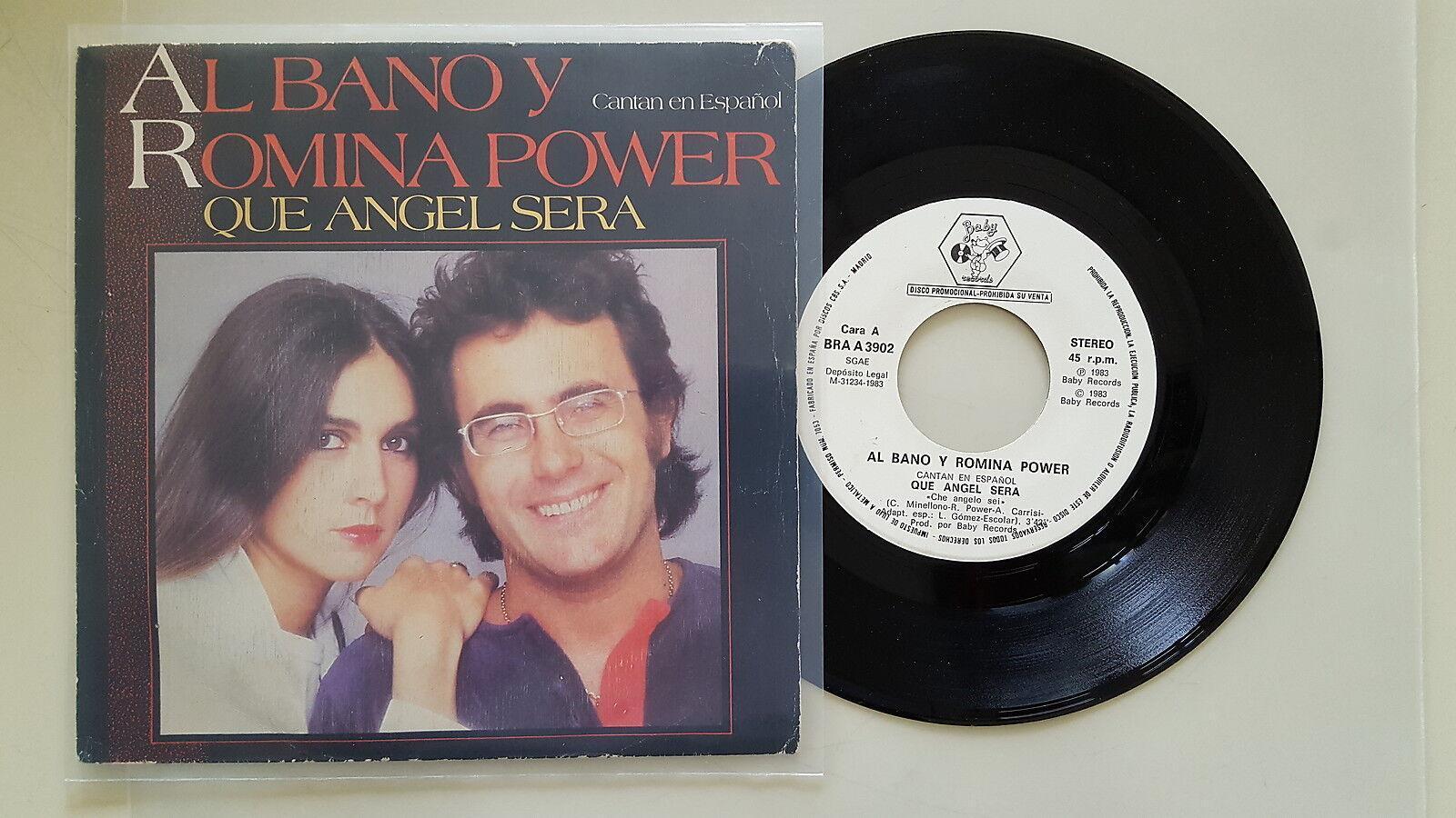 7"" Single Vinyl Al Bano & Romina Power - Que angel sera SUNG IN SPANISH PROMO