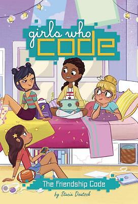 The Friendship Code #1 (Girls Who Code) by Deutsch, Stacia