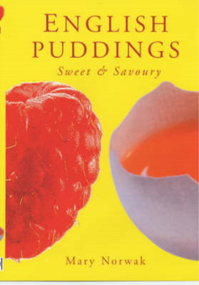 English Puddings: Sweet and Savoury, Mary Norwak, Used; Very Good Book