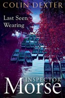 Last Seen Wearing Colin Dexter Taschenbuch Inspector Morse Mysteries 368 S. 2024
