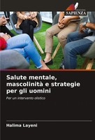 Salute Mentale, Mascolinità E Strategie Per Gli Uomini Halima Layeni Taschenbuch