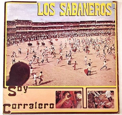 Los Sabaneros    Soy Corralero - Vinyl Colombia 1980 VG+