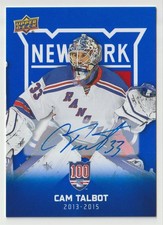 2025-26 UD NEW YORK RANGERS CENTENNIAL BLUE AUTO CAM TALBOT #84