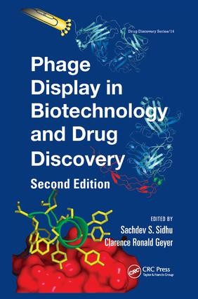 Phage Display In Biotechnology and Drug Discovery - 2nd Edition