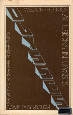 Welton Thornton / Allusions in Ulysses line-by-line Reference to Joyce's Complex