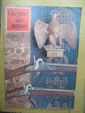 Gazette des Armes Numéro 86 (Remington contre Chassepot,Gladiateurs Romains