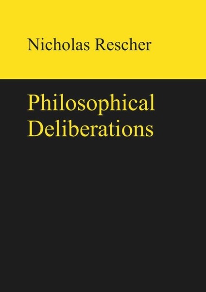 Philosophical Deliberations Nicholas Rescher-image