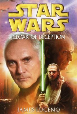 Star Wars: Cloak of Deception by James Luceno