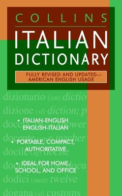 Collins Italian Dictionary: American English Usage by Harpercollins Publishers (