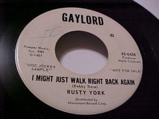 RUSTY YORK - PROMO - NM VINYL & EX AUDIO - I MIGHT JUST WALK RIGHT BACK AGAIN