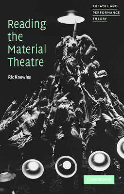 Reading the Material Theatre Knowles Paperback Cambridge University Press