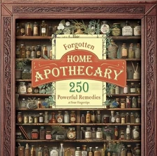 Forgotten Home Apothecary (paperback with color pictures)-full Size