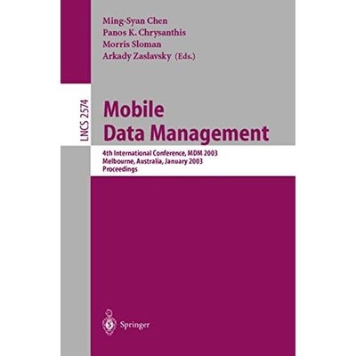 Mobile Data Management: 4th International Conference, M - Paperback NEW MingSyan