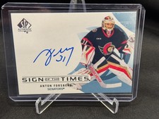 2024-25 SP Authentic Anton Forsberg Sign Of The Times Auto Senators