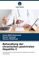 Asma Ben Mohamed (U. A.) | Behandlung Der Chronischen Postviralen Hepatitis C