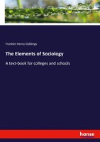 The Elements Of Sociology A Text-Book For Colleges And Schools Giddings Buch