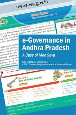 E-Governance in Andhra Pradesh: A Case of Mee Seva by A N K Prasanna Anjaneyulu