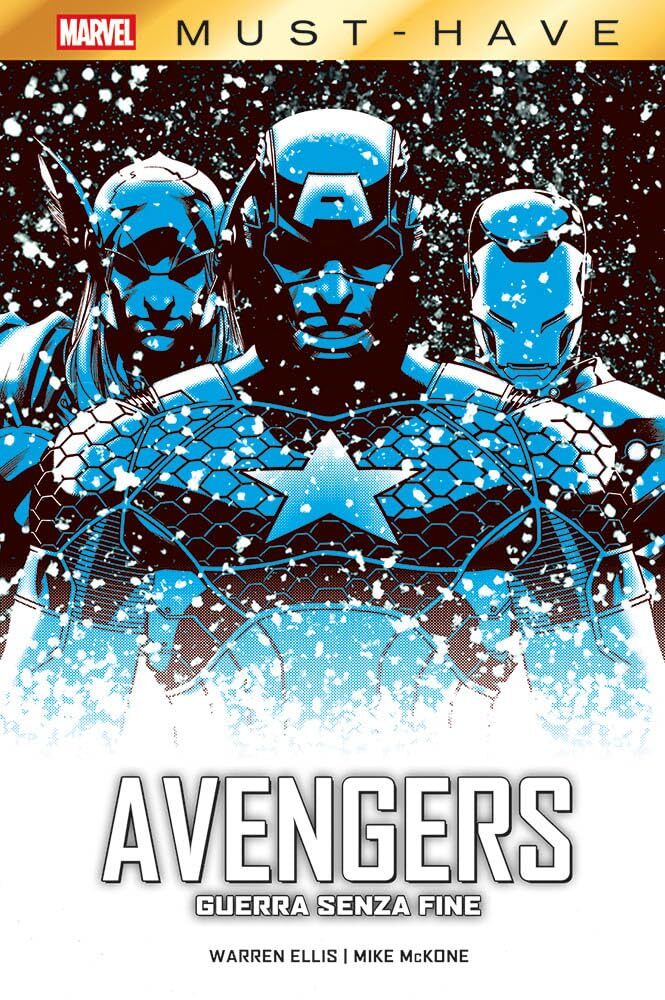 Guerra senza fine. Avengers [Hardcover] Ellis, Warren; McKone, Mike and Gamberin