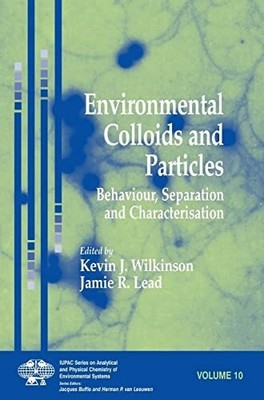 Environmental Colloids and Particles: Behaviour, Separation and Buch Wiley