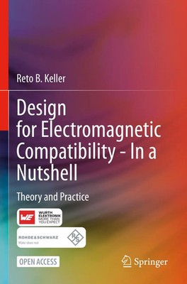 Design for Electromagnetic Compatibility--In a Nutshell Theory and Practice Buch