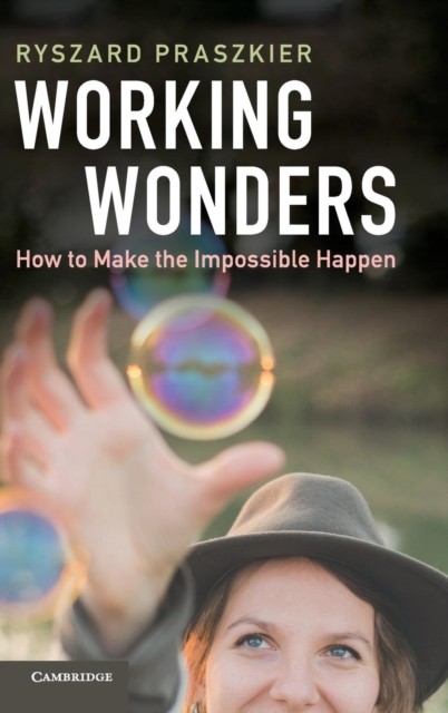 Working Wonders by Ryszard Praszkier HARDBACK 9781108428606