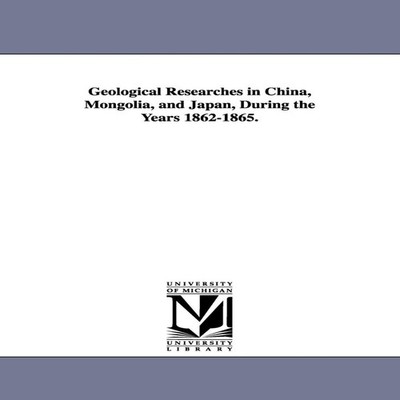 Geological Researches in China Mongolia and Japan During the Year