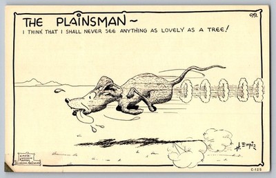 Postcard - The Plainsman, I Shall Never See Anything As Lovely As A Tree!