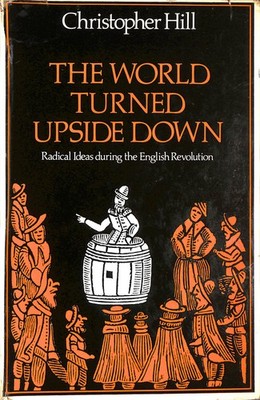 The World Turned Upside Down by Hill, Christopher