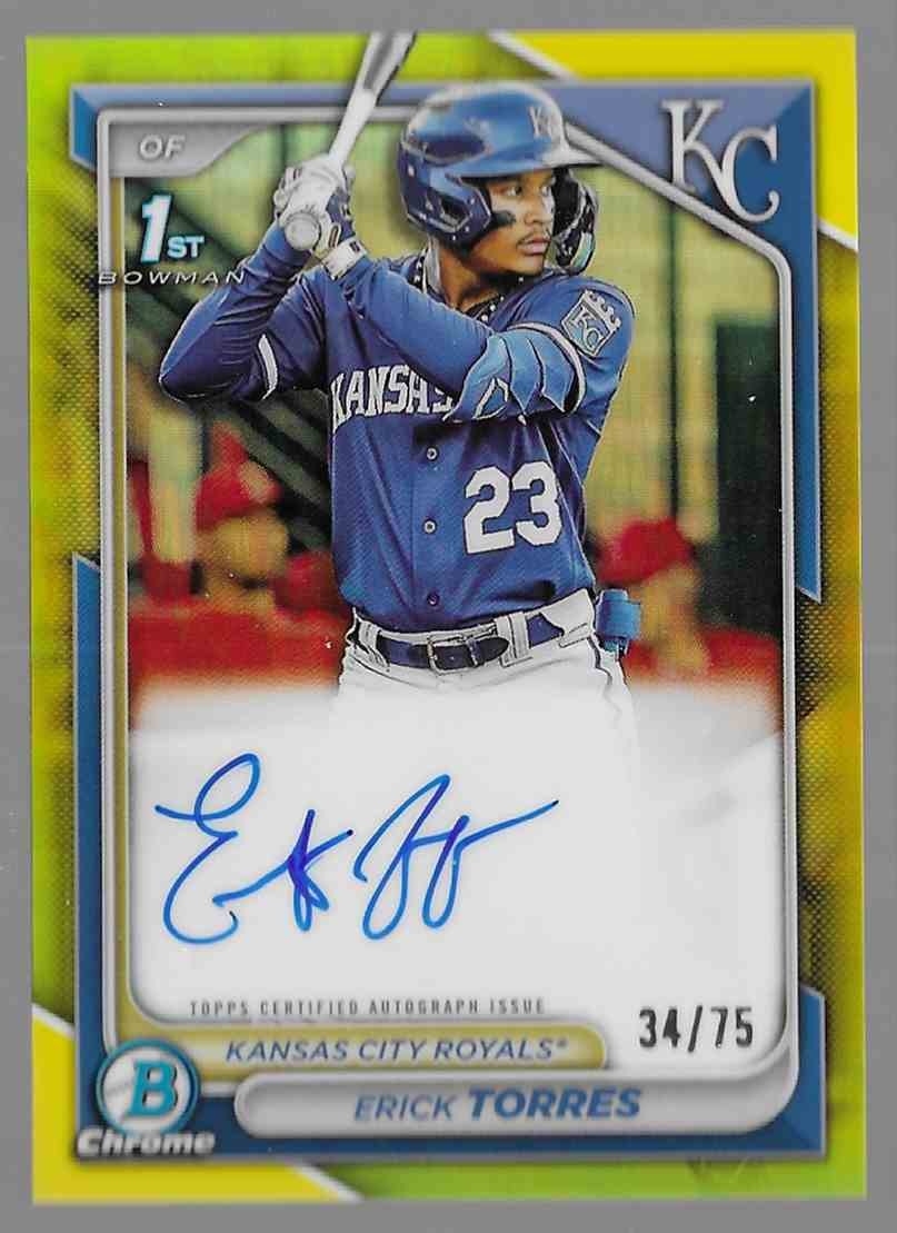 2024 Bowman Chrome Prospect Autographs Yellow /75 CPA-ET Erick Torres Royals