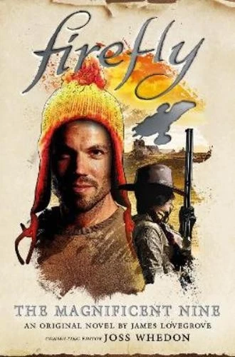 James Lovegrove Firefly - The Magnificent Nine (Paperback)