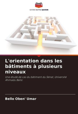 L'orientation dans les bâtiments à plusieurs niveaux Bello Oben' Umar Buch 2024