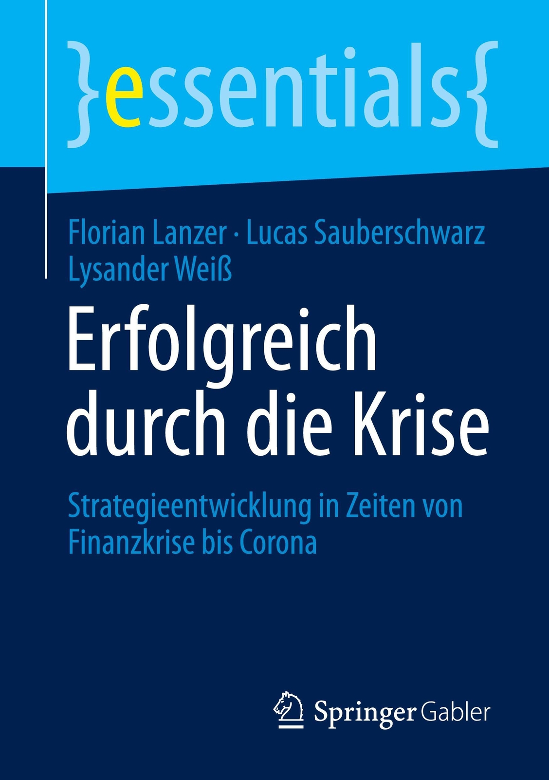 Thumbnail - Florian Lanzer (u. A.) | Erfolgreich Durch Die Krise | Taschenbuch |